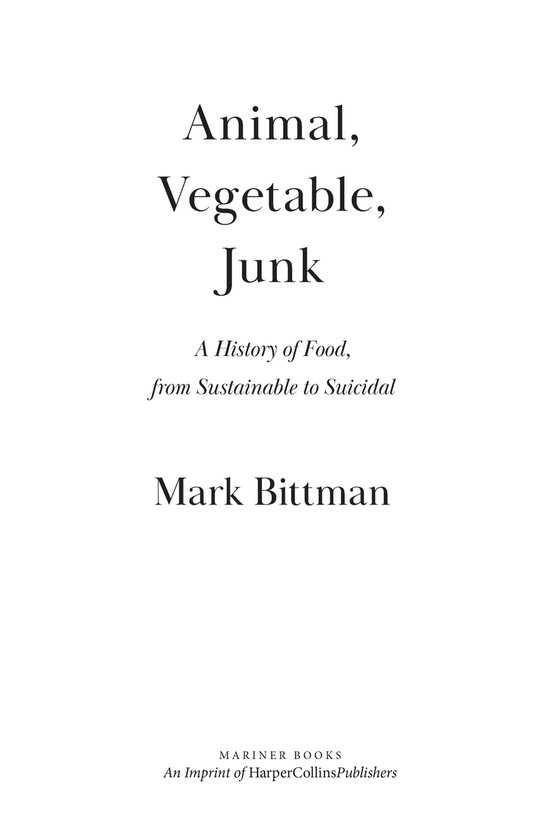 Animal, Vegetable, Junk (ebook), Mark Bittman 9781328971623 Boeken
