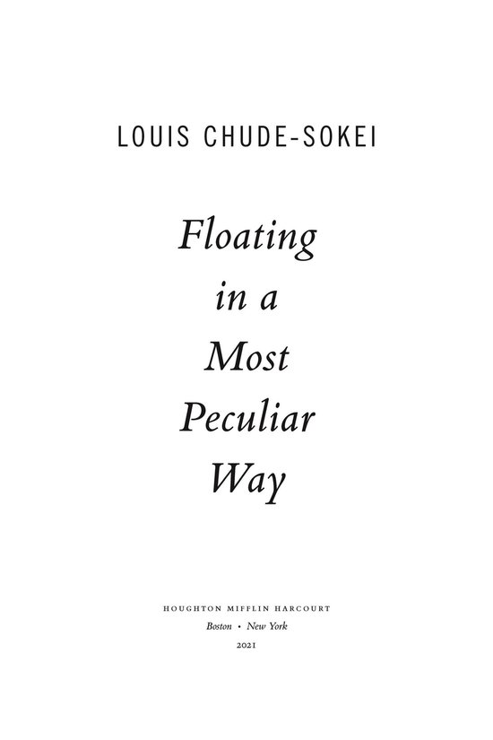 Floating In A Most Peculiar Way (ebook), Louis ChudeSokei