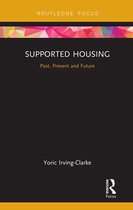 Routledge Focus on Housing and Philosophy - Supported Housing