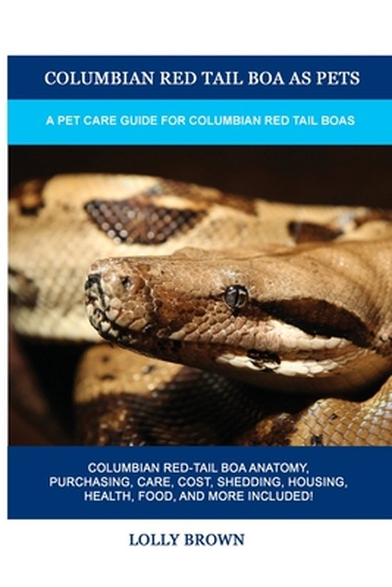 Columbian Red Tail Boa as Pets - cover