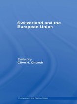 Europe and the Nation State - Switzerland and the European Union