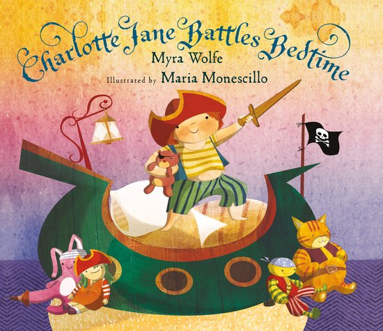Charlotte Jane Battles Bedtime - cover