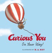 Curious George - Curious George Curious You: On Your Way! (Read-Aloud)