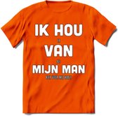 Ik Hou Van Mijn Man T-Shirt | Bier Kleding | Feest | Drank | Grappig Verjaardag Cadeau | - Oranje - M
