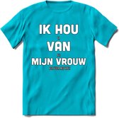 Ik Hou Van Mijn Vrouw T-Shirt | Bier Kleding | Feest | Drank | Grappig Verjaardag Cadeau | - Blauw - M