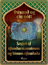Þúsund og ein nótt 32 - Sagan af öfundarmanninum og hinum öfundaða (Þúsund og ein nótt 32)