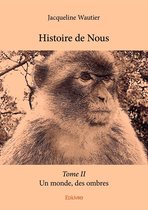 Collection Classique / Edilivre - Histoire de Nous - Tome II