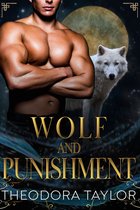 Alpha Kings 2 - Wolf and Punishment (The Alaska Princesses Trilogy, Book 1)