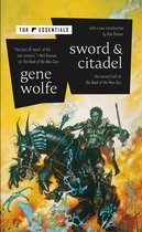 Book of the New Sun- Sword & Citadel