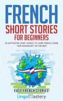 Easy French Stories 1 - French Short Stories for Beginners