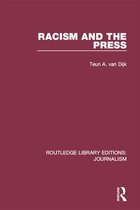 Routledge Library Editions: Journalism - Racism and the Press