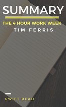 Summary of The 4-Hour Workweek By Tim Ferris
