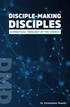 Disciple-Making Disciples