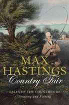 Country Fair: Tales of the Countryside, Shooting and Fishing