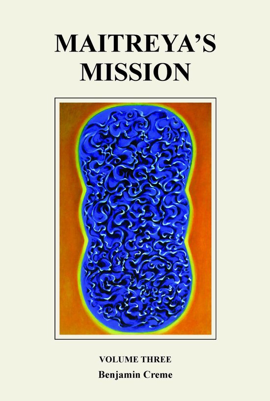 Maitreya’s Mission: Volume Three