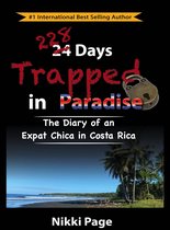 Viva Purpose - Live with intention to experience the life you desire. 3 - 228 Days Trapped in Paradise