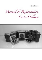 Manuel de Restauration Certo Dollina