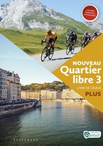Nouveau Quartier libre 3 Plus Livre de l'élève (incl. Éclats, Pelckmans Portaal)
