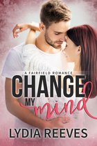 Fairfield Romances 3 - Change My Mind