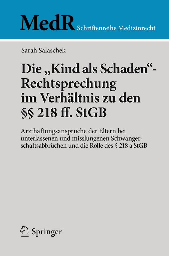 MedR Schriftenreihe Medizinrecht - Die "Kind als Schaden"-Re ... - cover