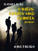 Classics To Go - Bauern, Bonzen und Bomben (German)