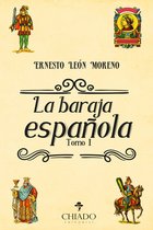 La Baraja Española Tomo I