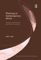 King's SOAS Studies in Development Geography - Planning in Contemporary Africa