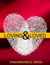 Loving & Loved: Best Relationships