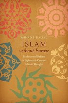 Islamic Civilization and Muslim Networks - Islam without Europe