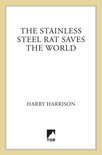 Stainless Steel Rat 3 - The Stainless Steel Rat Saves the World