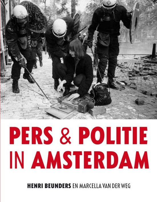 Cover van het boek 'Pers & politie in Amsterdam' van  Beunders