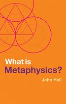What is Philosophy? - What is Metaphysics?