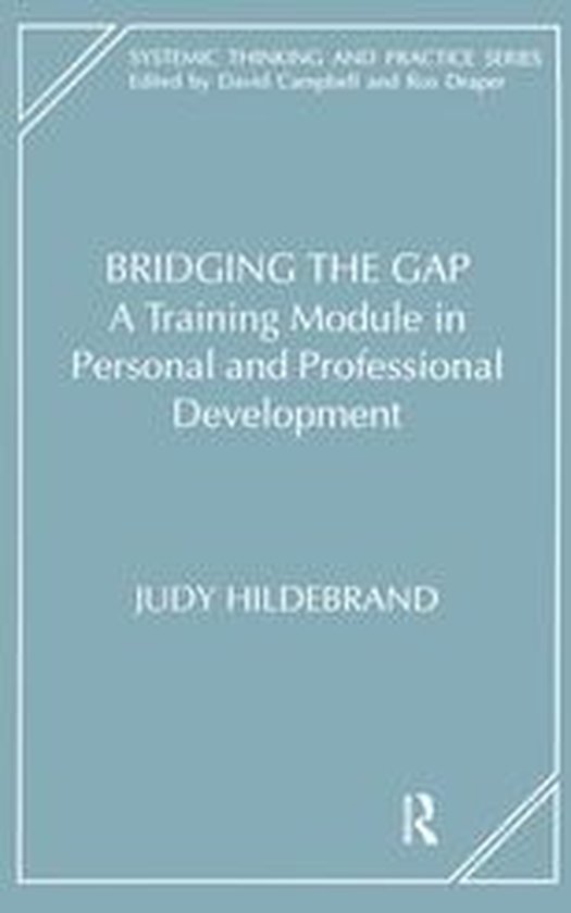 The Systemic Thinking and Practice Series - Bridging the Gap