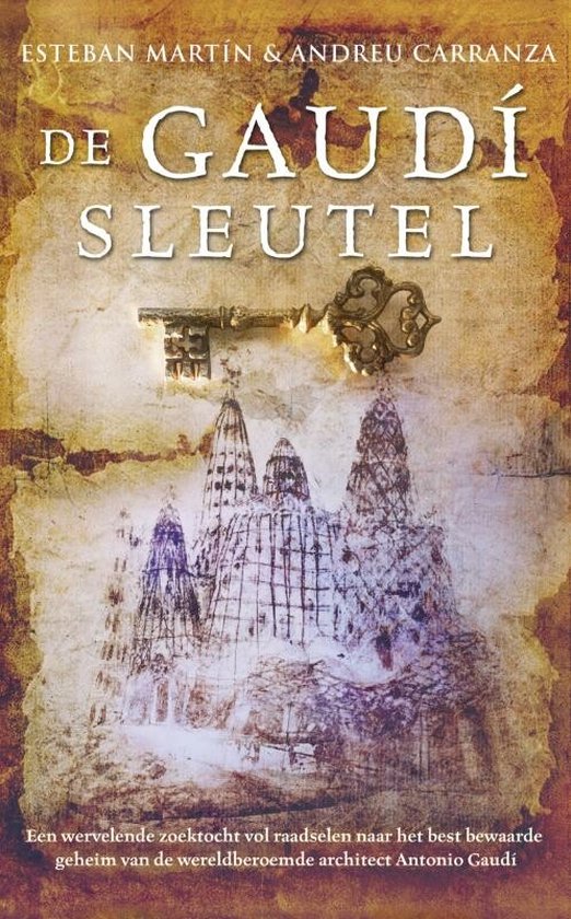 Cover van het boek 'De Gaudi sleutel' van A. Carranza en Emer Martin