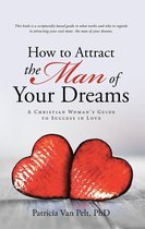 How to Attract the Man of Your Dreams