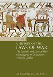 A History of the Laws of War: Volume 2