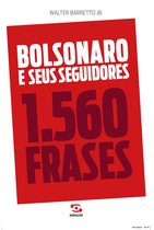 Bolsonaro e seus seguidores