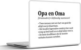 Laptop sticker - 14 inch - 'Opa en oma' - Quotes - Spreuken