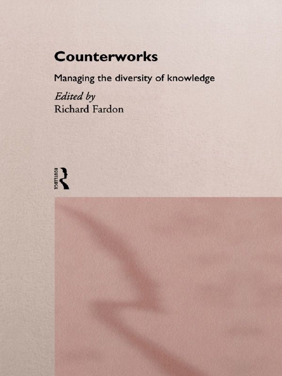 ASA Decennial Conference Series: The Uses of Knowledge - Counterworks - Richard Fardon