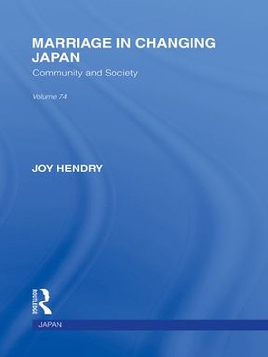Routledge Library Editions: Japan - Marriage in Changing Jap ... - cover