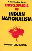 Encyclopaedia of Indian Nationalism Cultural Aspects of Nationalism (1800-1929)