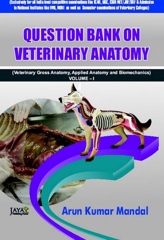 Question Bank On Veterinary Anatomy (Veterinary Gross Anatomy, Applied