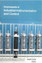 Encyclopaedia of Industrial Instrumentation and Control (Industrial Automation And Management)