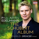 Paul Armin Edelmann - Charles Spencer - The Schubert Album (CD)