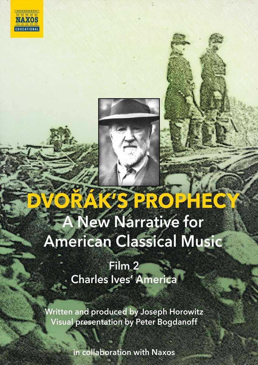 Joseph Horowitz - Peter Bogdanoff - Dvořák's Prophecy - A New Narrative For American C (DVD)