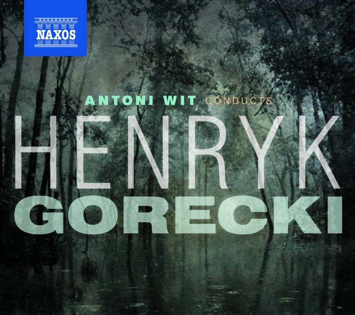 Warsaw Philharmonic Orchestra, Antoni Wit - Antoni Wit Conducts Henryk Górecki (3 CD)