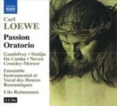 Ensemble Instrumental Et Vocals Des Heures, Udo Reinemann - Loewe: Passion Oratorio (2 CD)