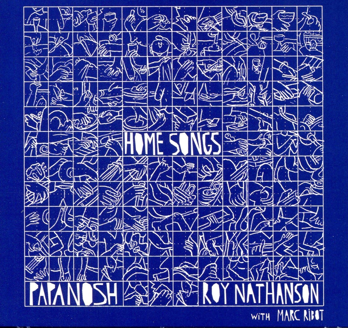 Papanosh, Roy Nathanson, Marc Ribot - Home Songs (CD)