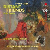 Seidel & Schleiermacher - Liszt/Satie: Distant Friends (CD)