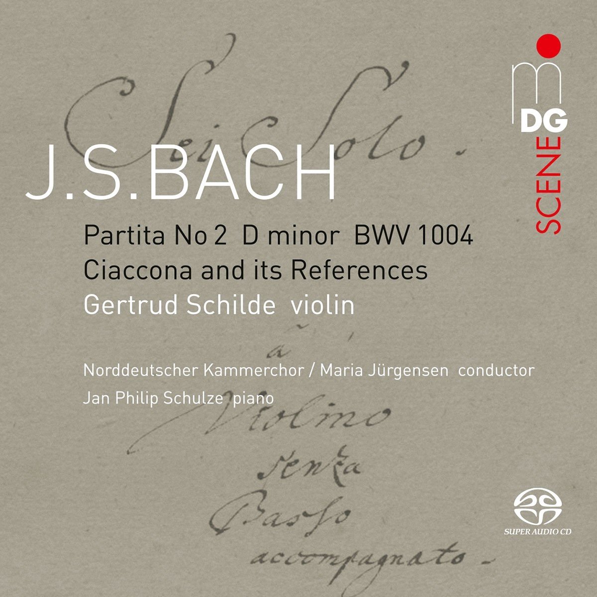 Gertrud Schilde - J.S. Bach: Ciaccona And Its References (SACD)
